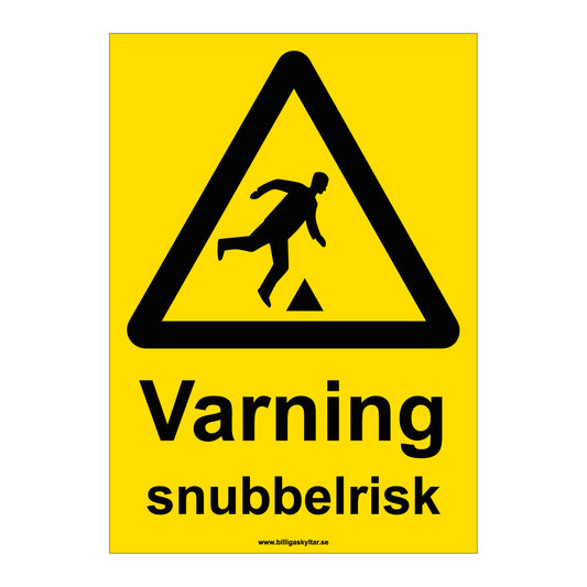 Varningsskylt - Varning snubbelrisk