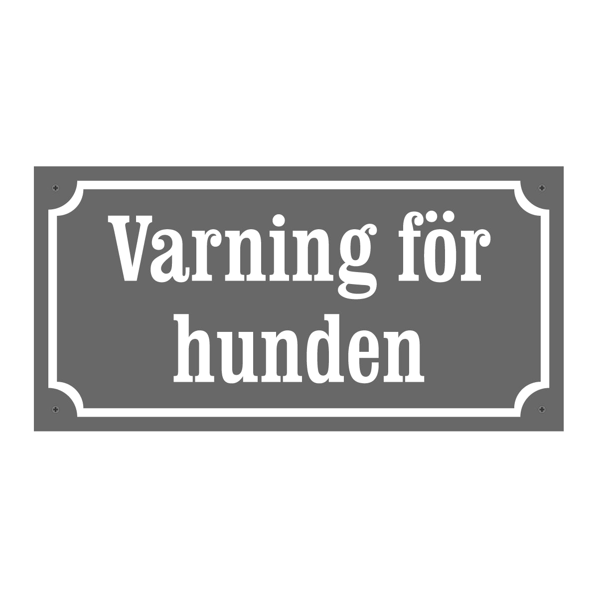 Varning för hunden – Gammaldags aluminiumskylt - Grå/Vit - BilligaSkyltar.se