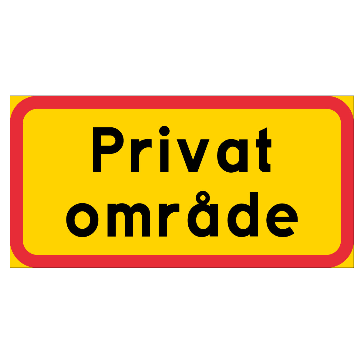 Skylt - Privat område - 400x200mm