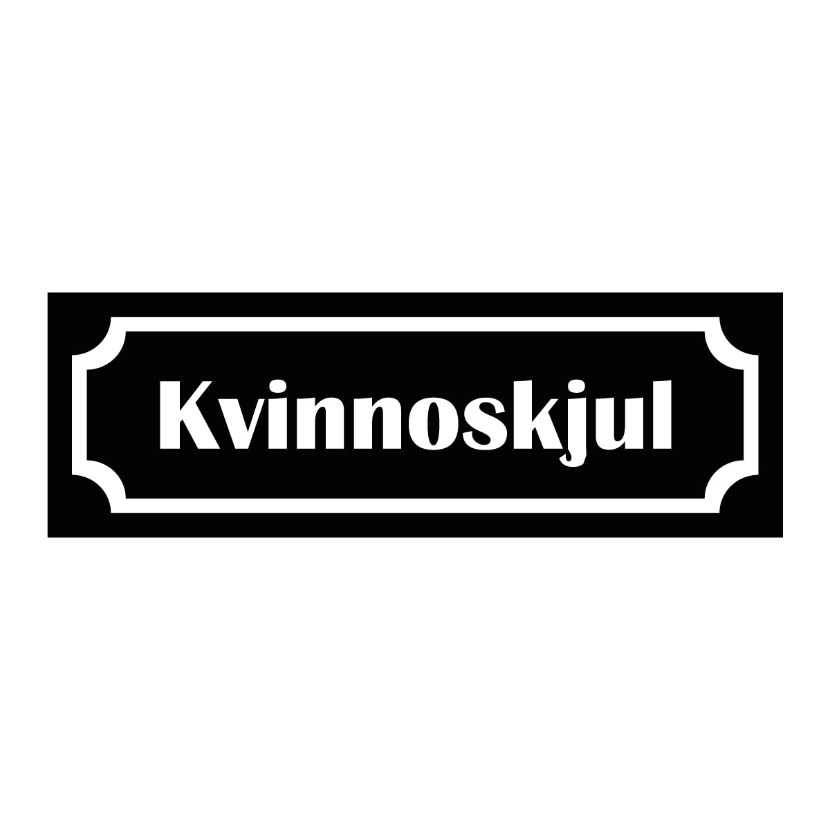 Märkskylt "Kvinnoskjul" i svart färg