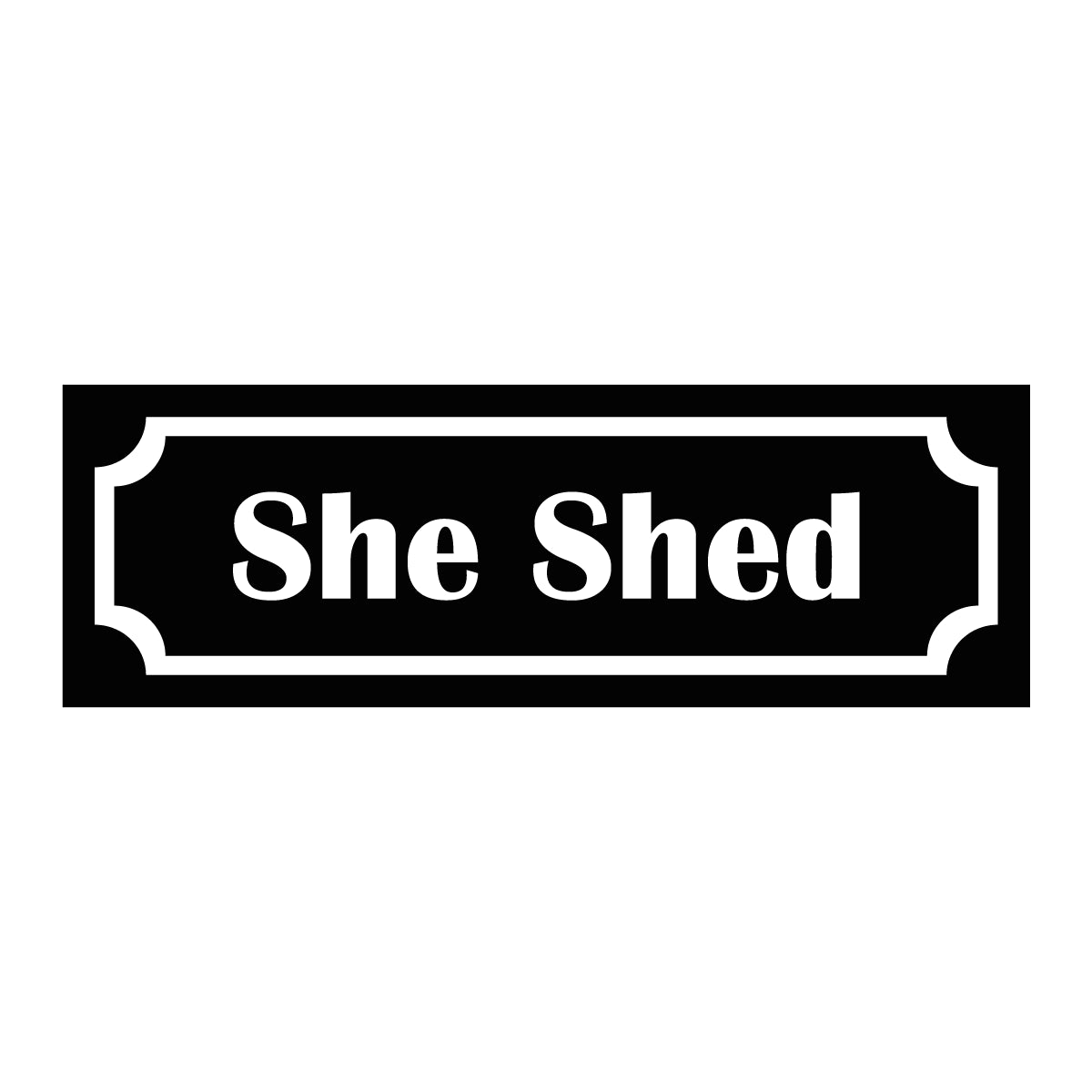 Märkskylt "She Shed" i svart färg