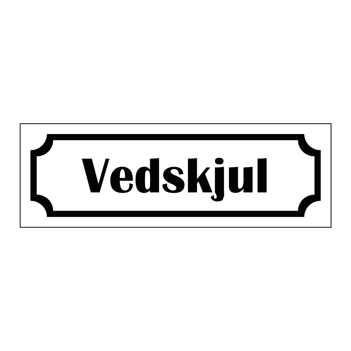 Märkskylt "Vedskjul" i vit färg