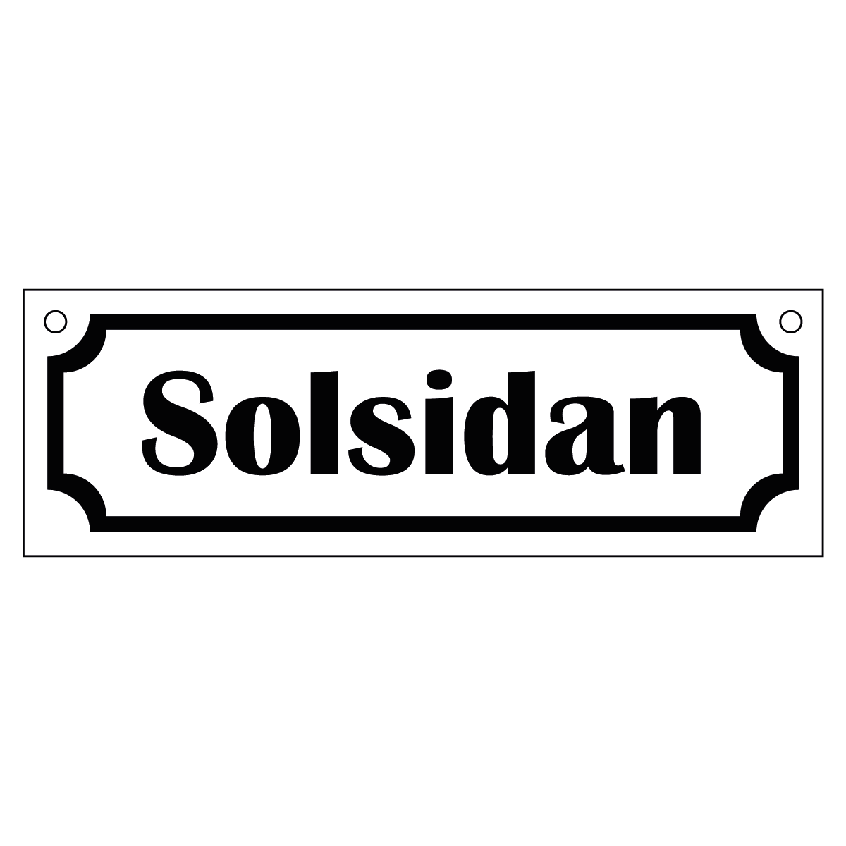 Skylt "Solsidan" - Gammaldags - 150x50mm - Vit/Svart - HĂ„lad ovankant