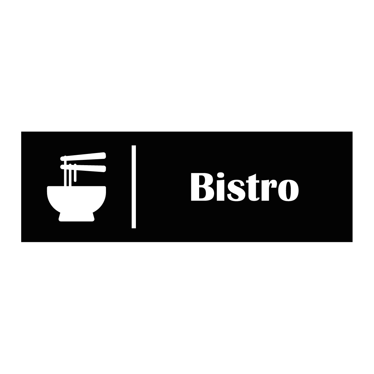Trivselskylt "Bistro" i svart färg