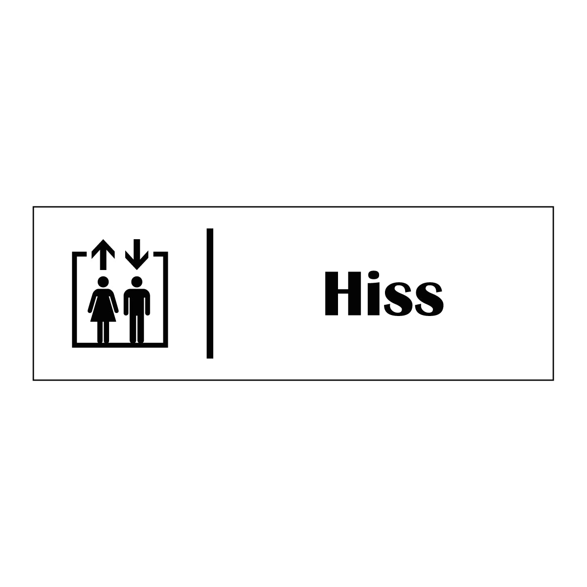 Trivselskylt "Hiss" i vit färg