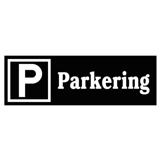 Trivselskylt - Parkering - Svart