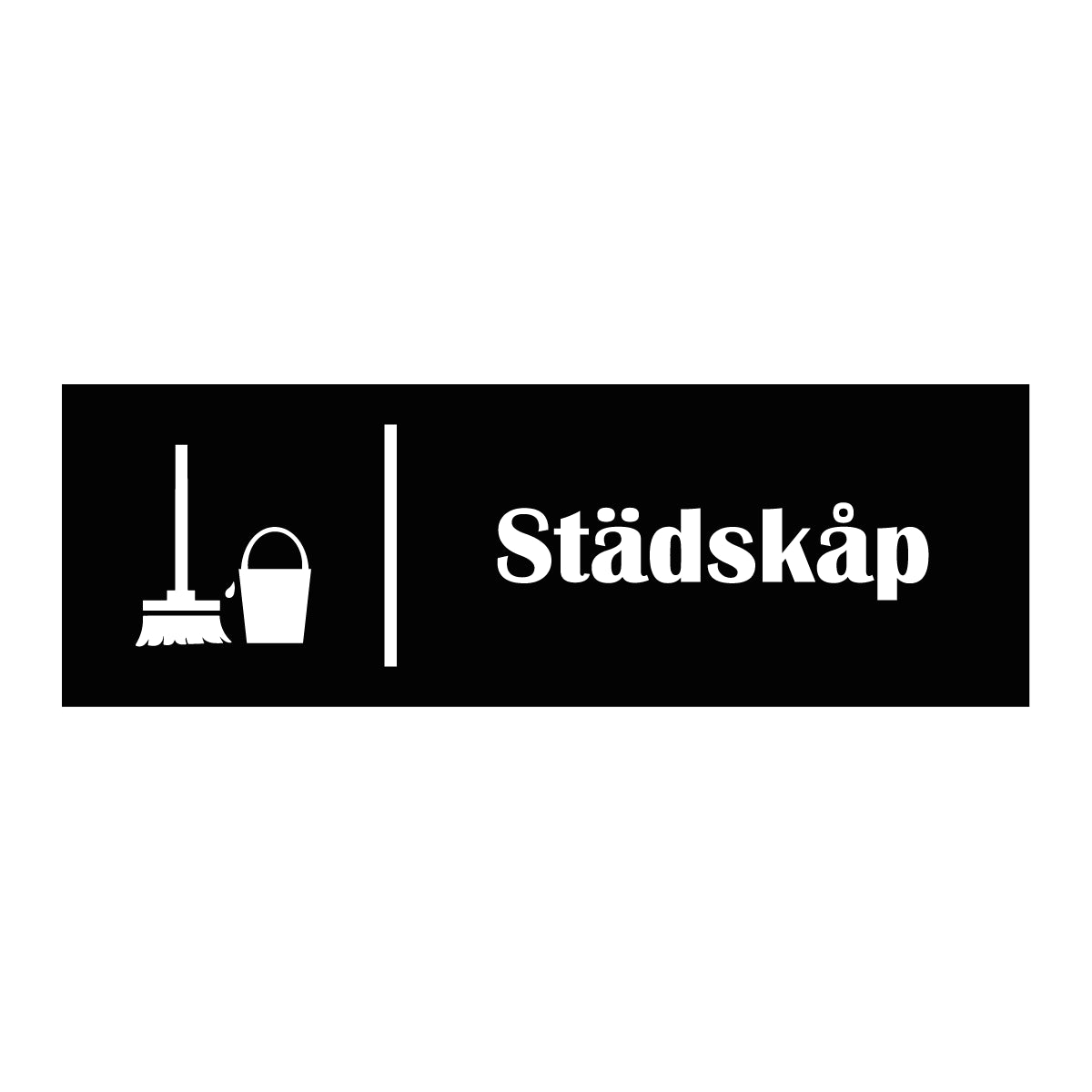 Trivselskylt "Städskåp" - Svart