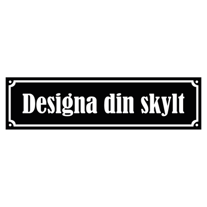 Aluminiumskylt - Designa Egen - 300x80mm