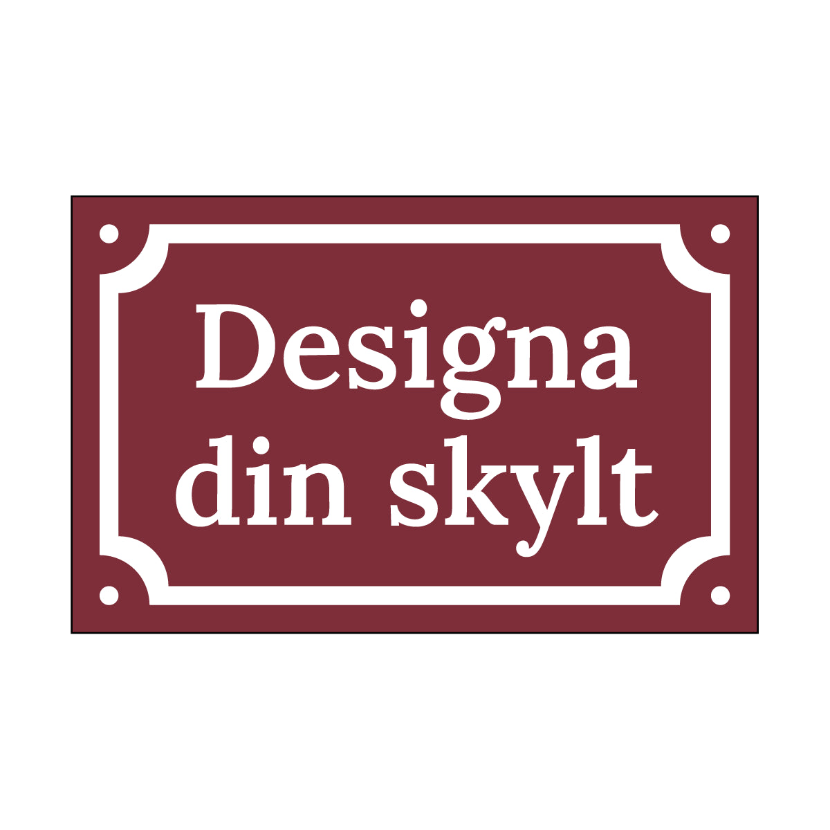 Aluminiumskylt - 110x70mm - Designa Egen