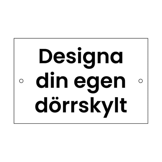 Dörrskylt - 110x70mm - Designa Egen
