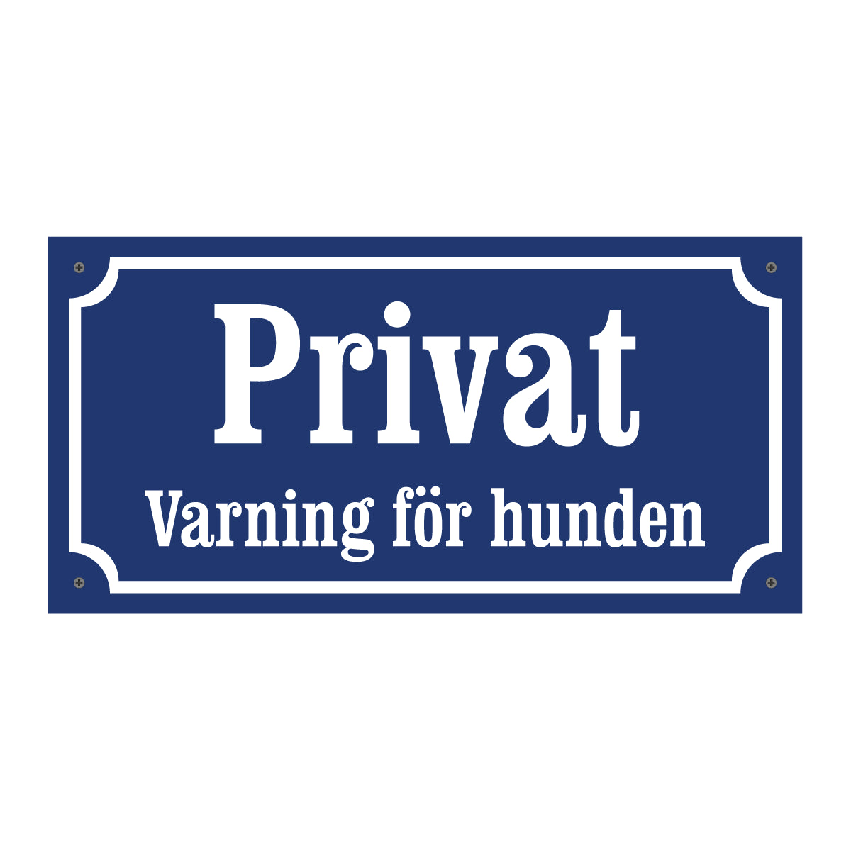Privat - Varning för hunden - Gammaldags