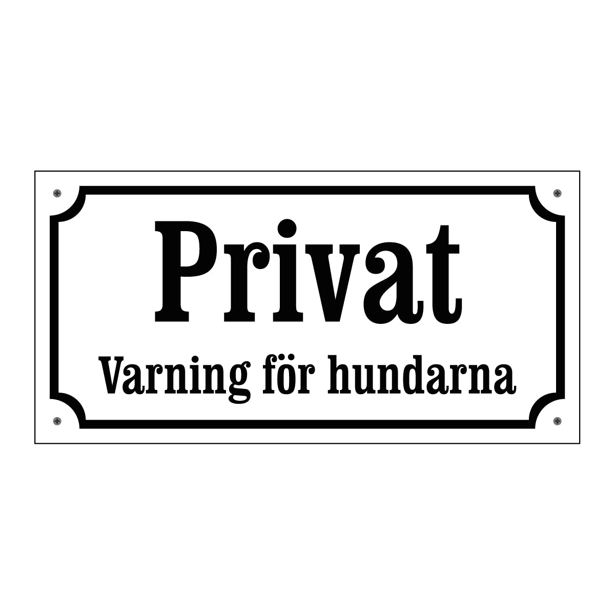 Privat - Varning för hundarna - Gammaldags