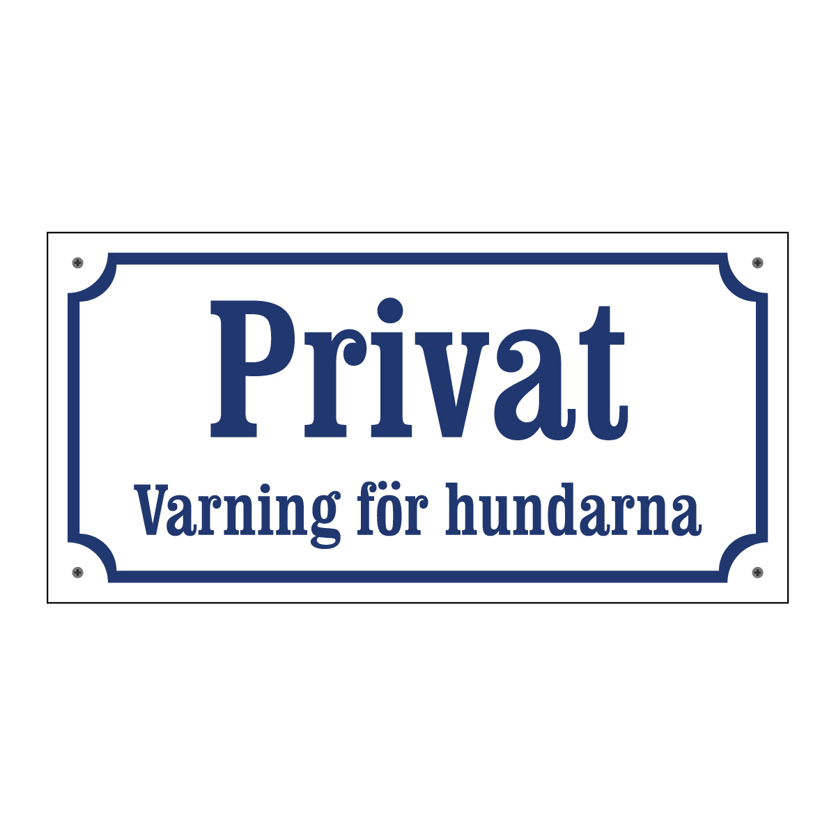 Privat - Varning för hundarna - Gammaldags