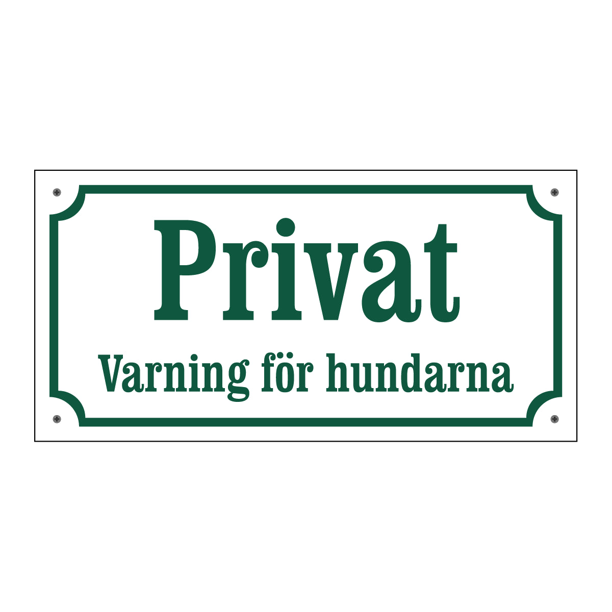 Privat - Varning för hundarna - Gammaldags