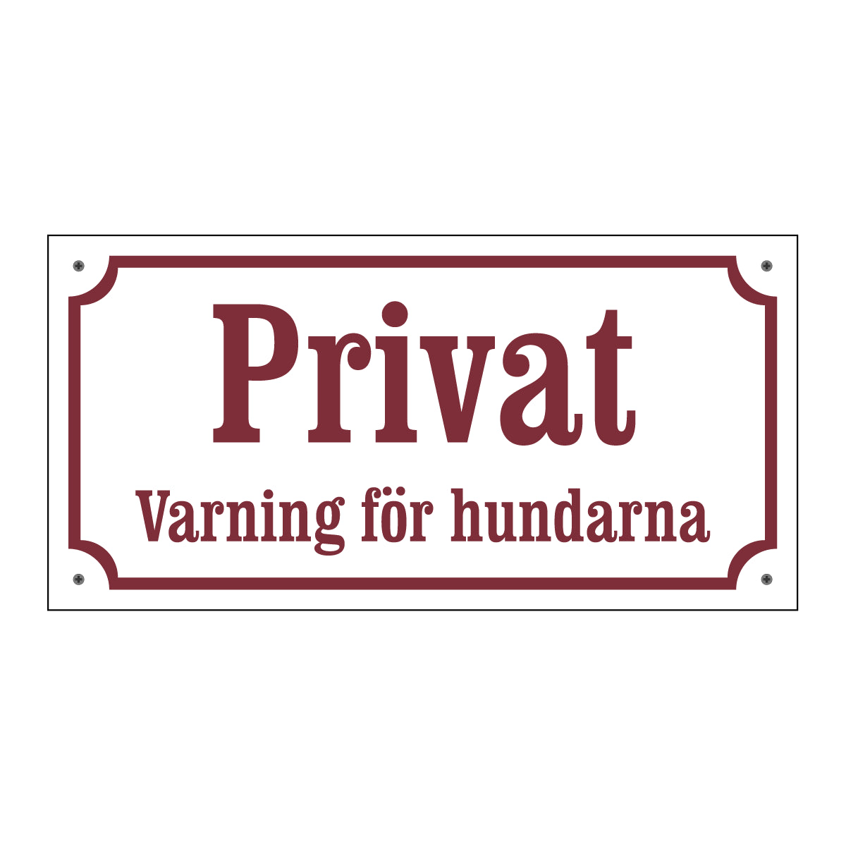 Privat - Varning för hundarna - Gammaldags