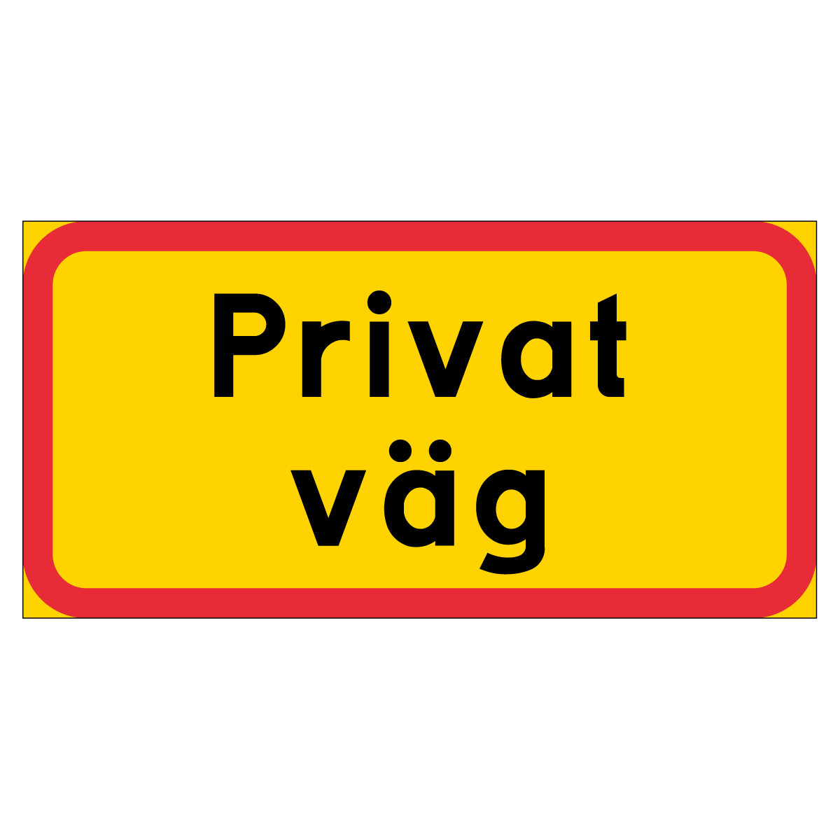 Skylt - Privat väg - 400x200mm