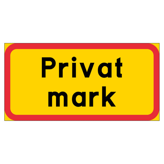 Skylt - Privat mark - 400x200mm