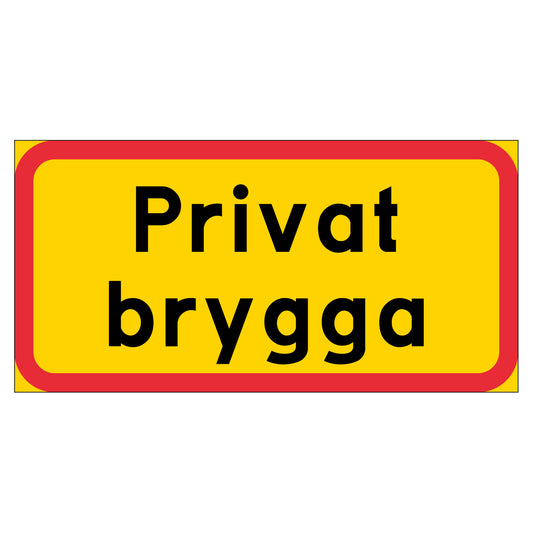 Skylt - Privat brygga - 400x200mm