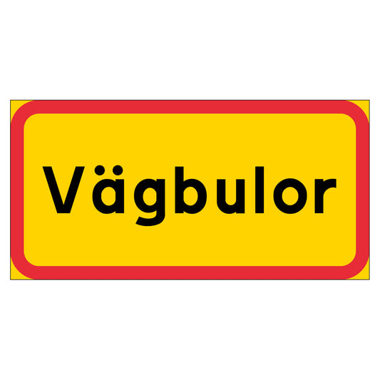 Skylt - Vägbulor - 400x200mm
