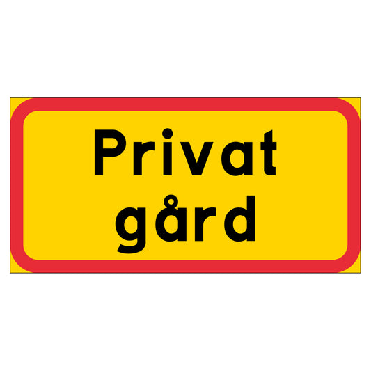Skylt - Privat gård - 400x200mm