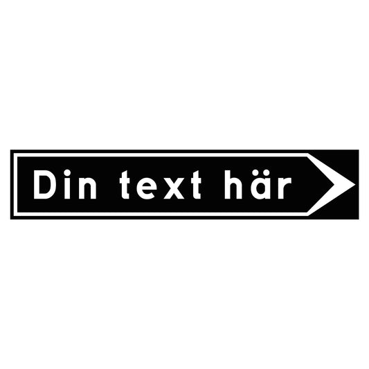 Vägvisare - Egen design - 500x100mm