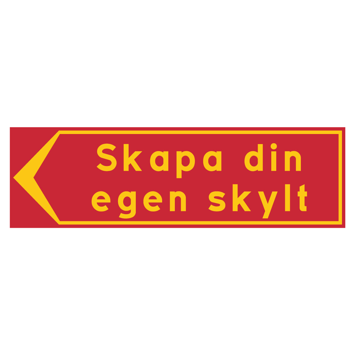 Vägvisare - Egen design - 500x150mm