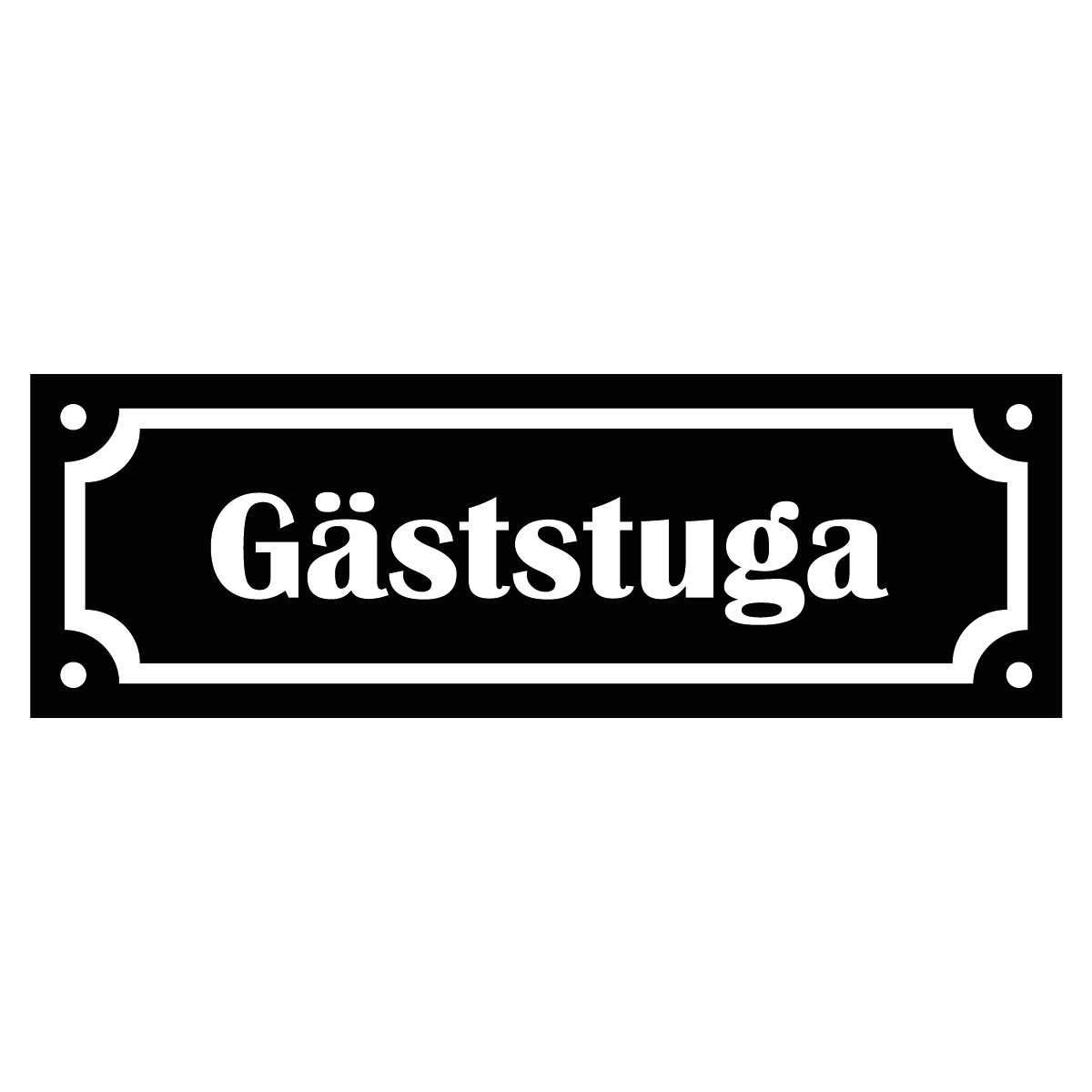 Märkskylt "Gäststuga" - Svart/Vit