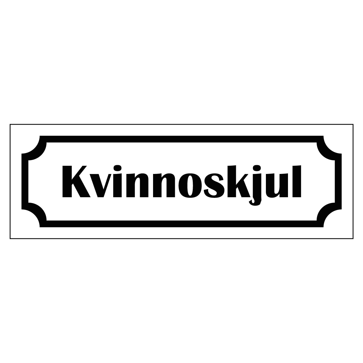 Märkskylt "Kvinnoskjul" - Vit/Svart