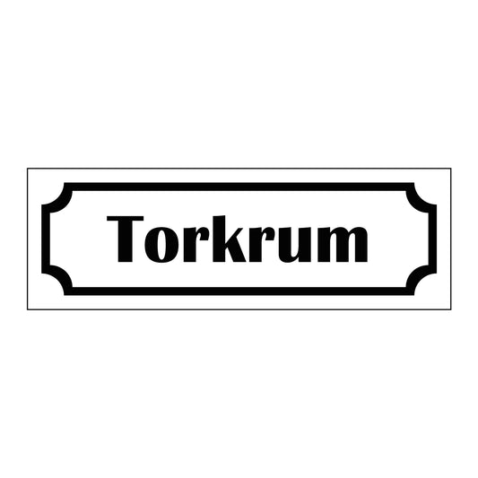 Märkskylt "Torkrum" i vit färg