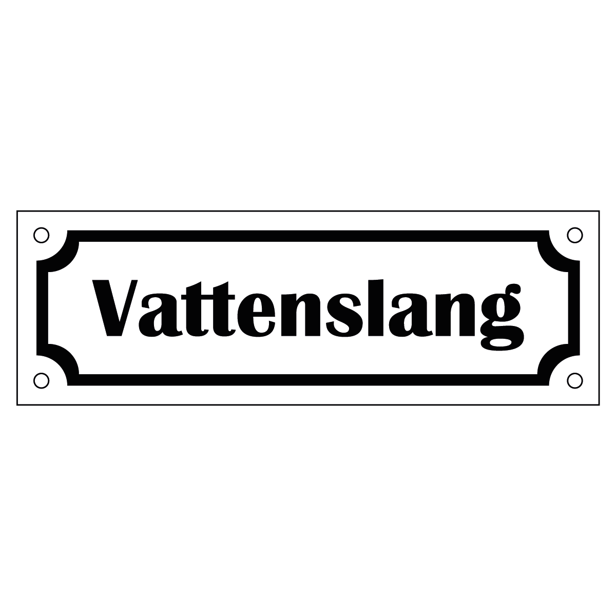 Märkskylt "Vattenslang" - Vit/Svart