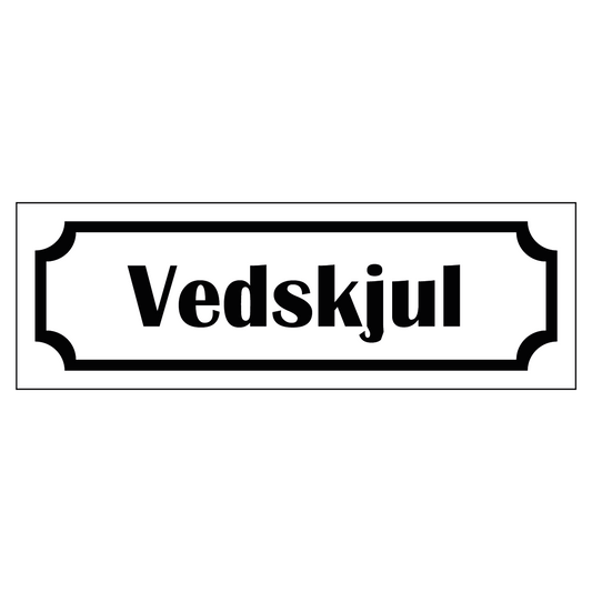 Märkskylt "Vedskjul" - Vit/Svart