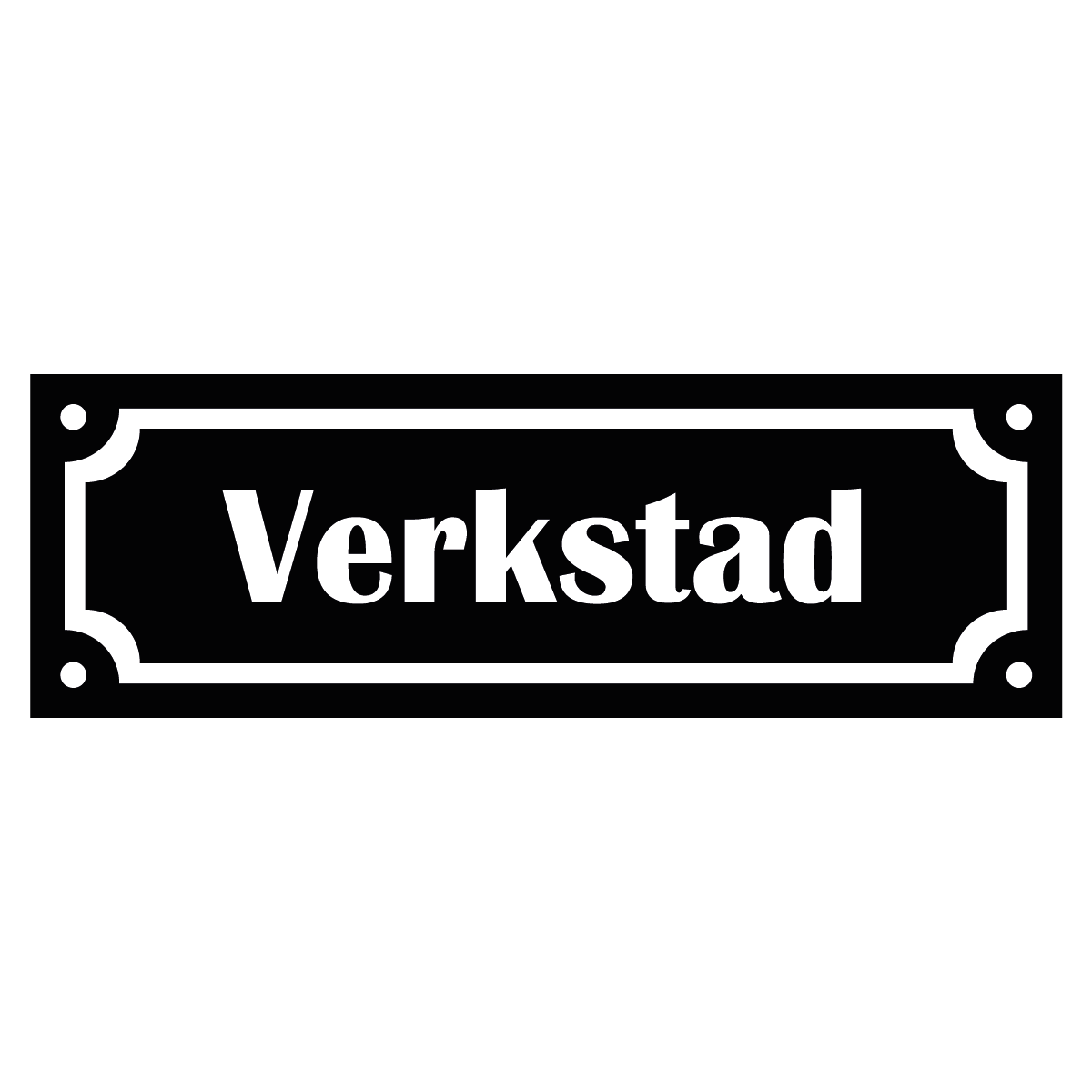 Märkskylt "Verkstad" - Svart/Vit