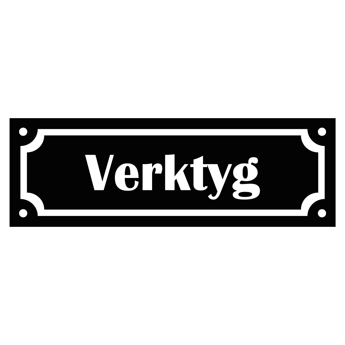 Märkskylt "Verktyg" - Svart/Vit