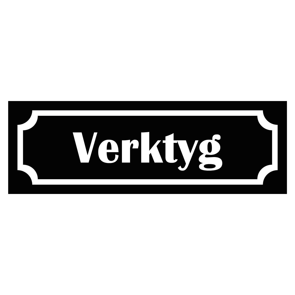 Märkskylt "Verktyg" - Svart/Vit