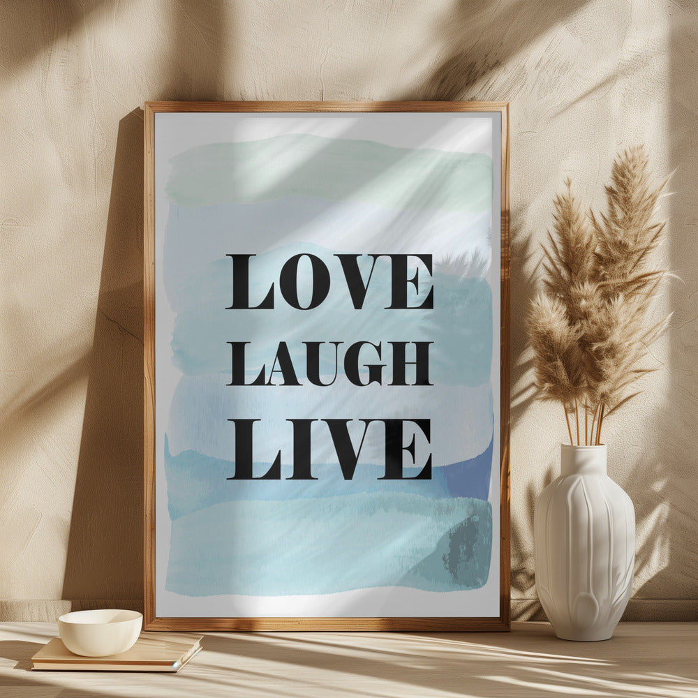 Poster "Love Laugh Live"