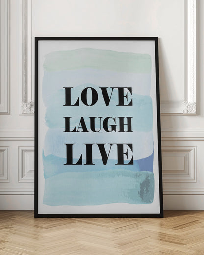 Poster "Love Laugh Live"